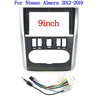 9-инчов Авто Радио Frame Fascias Навигационна панел захранващ кабел За Nissan Almera 2012-2019 Android Screen Dask Kit Fascia Frame