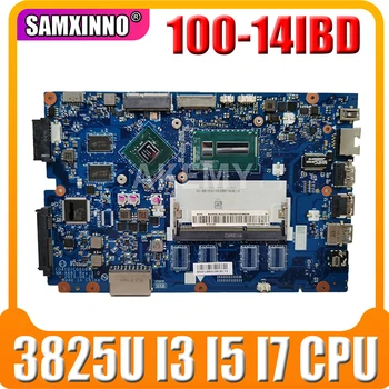За Lenovo Ideapad 100-14IBD дънна Платка на лаптоп дънна Платка CG410 CG510 NM-A681 дънна Платка с 3825U I3 I5 I7 CPU V2G GPU