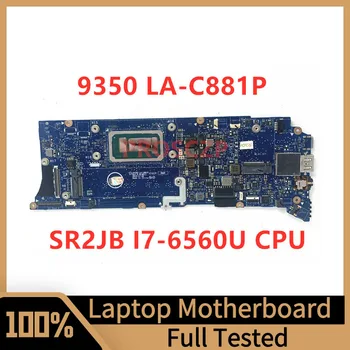 Дънна платка AAZ80 LA-C881P за лаптоп DELL XPS 13 9350 дънна Платка с процесор SR2JB I7-6560U 100% Напълно тествана, работи добре