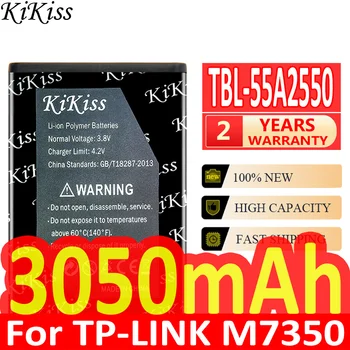 3050 ма KiKiss Мощна Батерия за TP-LINK M7350 TBL-55A2550 TL-TR961 2500L TBL-68A2000 TBL55A2000 TL-MR11U TL-MR3040 M7310