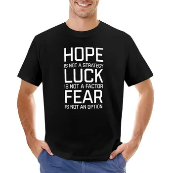 Надявам се - това не е стратегия, късметът не е фактор, страх - не е опция, тениска, красиви върхове, корейски модерен мъжки ризи с дълъг ръкав