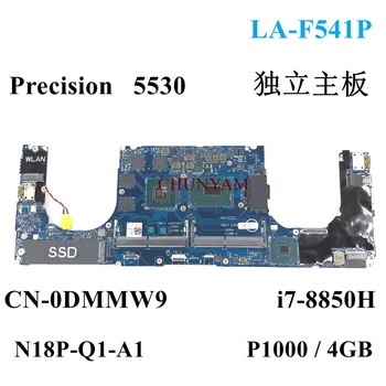 LA-F541P i7-8850H За Dell Precision 5530/XPS 15 9570 P1000/4 GB дънна Платка на лаптоп CN-0DMMW9 DMMW9 дънната Платка